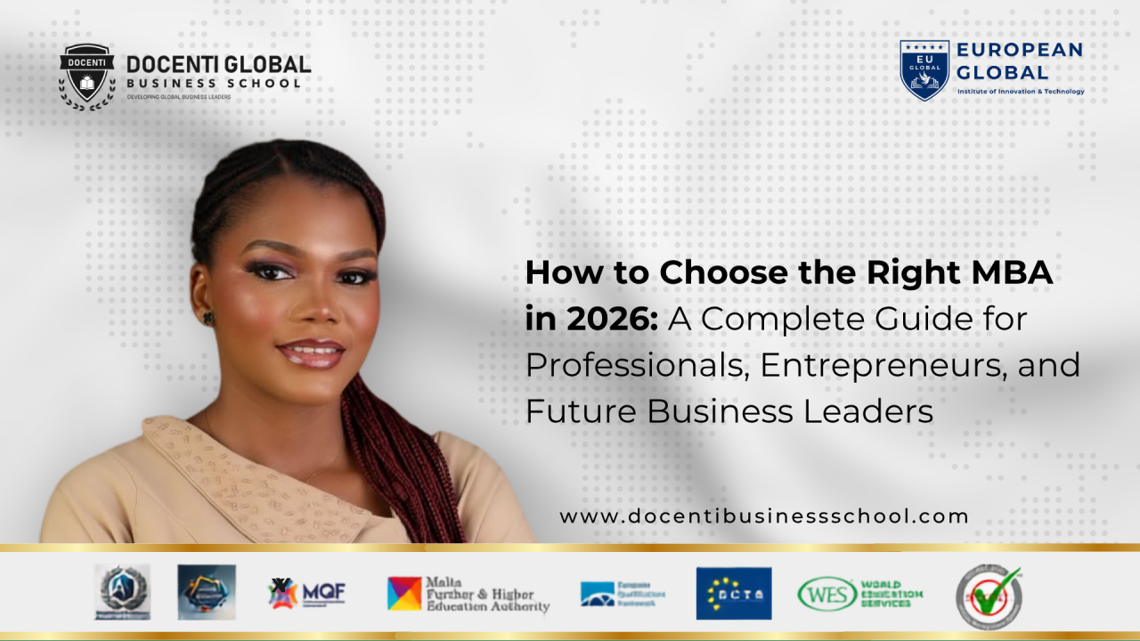 How to Choose the Right MBA in 2026: A Complete Guide for Professionals, Entrepreneurs, and Future Business Leaders